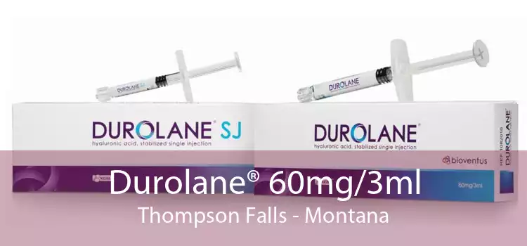 Durolane® 60mg/3ml Thompson Falls - Montana