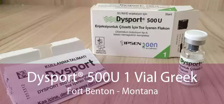 Dysport® 500U 1 Vial Greek Fort Benton - Montana