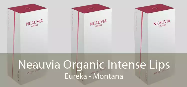 Neauvia Organic Intense Lips Eureka - Montana