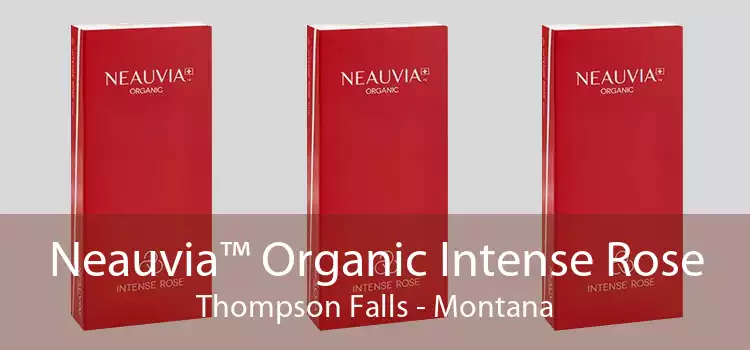 Neauvia™ Organic Intense Rose Thompson Falls - Montana