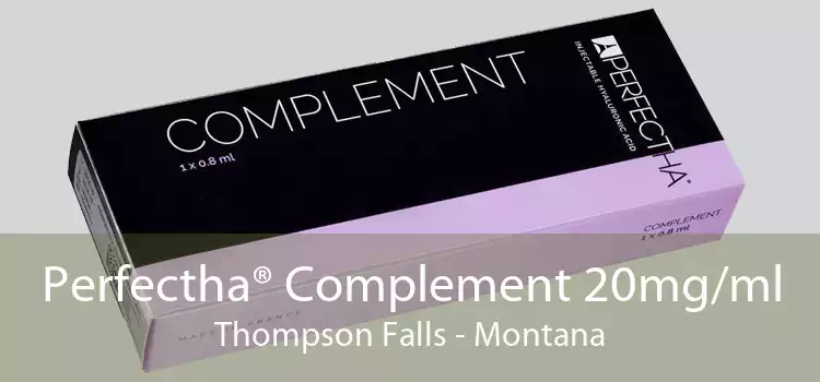 Perfectha® Complement 20mg/ml Thompson Falls - Montana