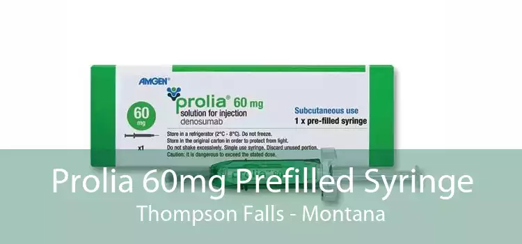 Prolia 60mg Prefilled Syringe Thompson Falls - Montana