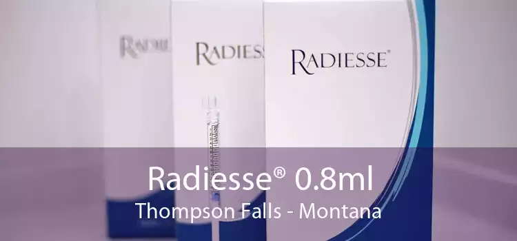 Radiesse® 0.8ml Thompson Falls - Montana