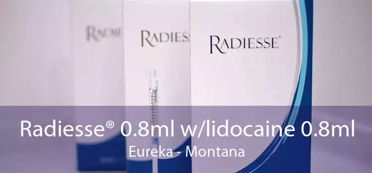 Radiesse® 0.8ml w/lidocaine 0.8ml Eureka - Montana