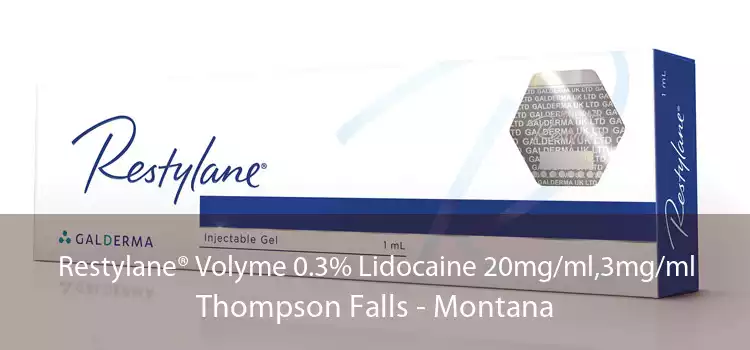 Restylane® Volyme 0.3% Lidocaine 20mg/ml,3mg/ml Thompson Falls - Montana
